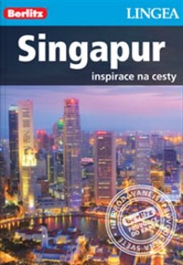 Singapur inspirace na cesty