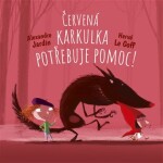 Červená Karkulka vyzraje na vlka!