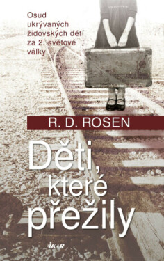 Děti, které přežily - R.D. Rosen - e-kniha