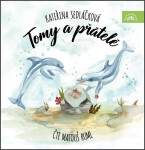 Tomy a přátelé (audiokniha - čte Matouš Ruml) - Kateřina Sedláčková