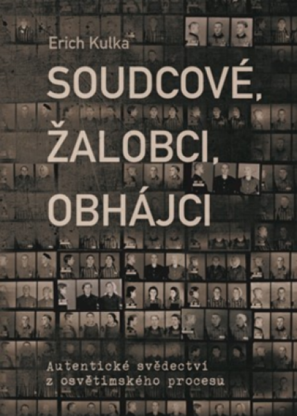 Soudcové, žalobci, obhájci - Erich Kulka - e-kniha