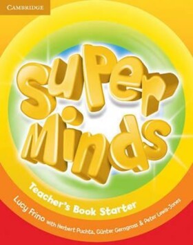 Super Minds Starter Teachers Book - Lucy Frino