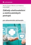 Základy ošetřovatelství ošetřovatelských postupů