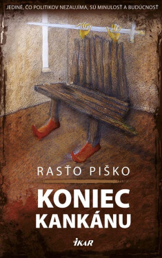 Koniec kankánu (e-kniha) - Rasťo Piško