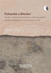 Pohansko u Břeclavi - Sociální a ekonomická stratifikace velkomoravského centra na základě archeozoologických analýz - Gabriela Dreslerová