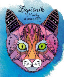 Zápisník - Mačky a mandaly - autora nemá