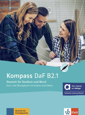Kompass DaF B2.1 - Hybride Ausgabe - Kurs./Übungsbuch Teil 1+ MP3/Video allango.net + Lizenz (24 Monate) - Birgit Braun