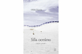 Síla oceánu Ofélia Zepeda