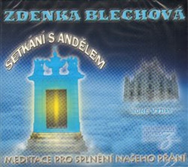 Setkání andělem Zdenka Blechová