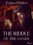 The Riddle of the Sands - Childers Erskine - e-kniha