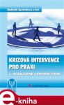 Krizová intervence pro praxi. 2., aktualizované a doplněné vydání - Naděžda Špatenková e-kniha