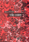 Tři hry Béla Pintér