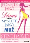 Jednejte jako dáma, myslete jako muž