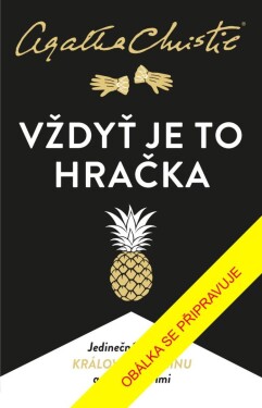 Vždyť je to hračka, 5. vydání - Agatha Christie