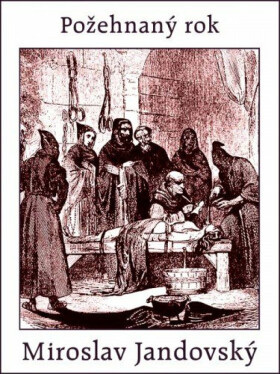Požehnaný rok - Miroslav Jandovský