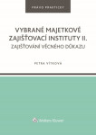 Vybrané majetkové zajišťovací instituty II. - Petra Vítková