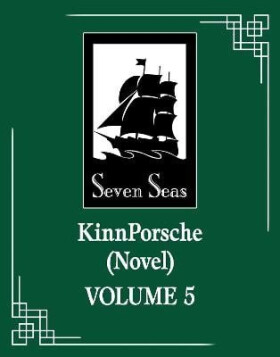 KinnPorsche (Novel) Vol. 5 - Daemi
