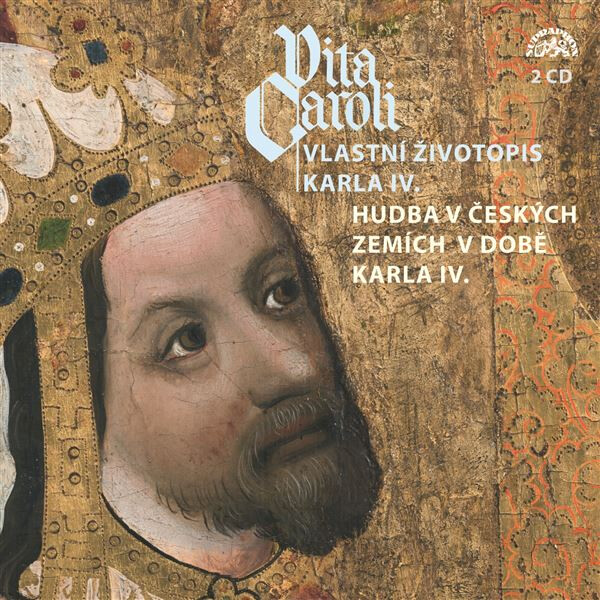 Vita Caroli - Vlastní životopis Karla IV. + Hudba na dvoře Karla IV. - Karel IV. Lucemburský