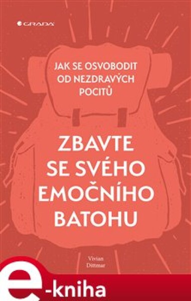 Zbavte se svého emočního batohu se