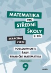 Matematika pro střední školy 9.díl Zkrácená verze Matematika