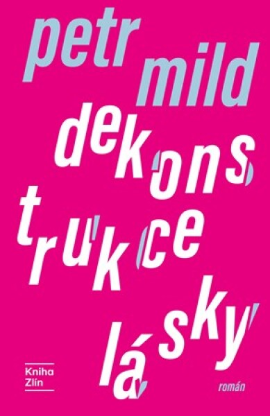 Dekonstrukce lásky