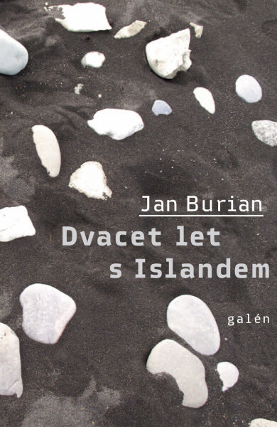 Dvacet let s Islandem - Jan Burian