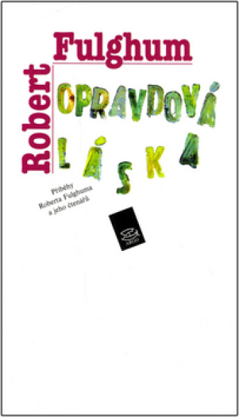 Opravdová láska - Robert Fulghum