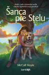 Šanca pre Stellu - McCall Hoyleová