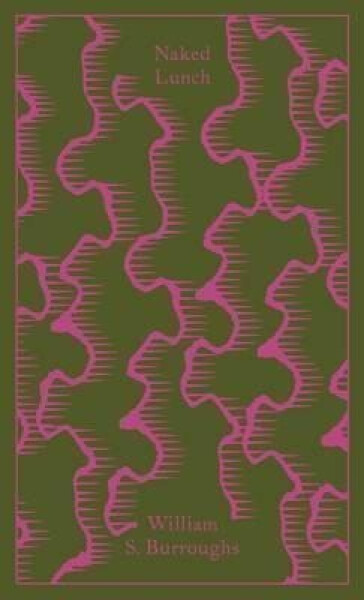 Naked Lunch - William Seward Burroughs