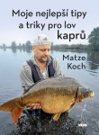 Moje nejlepší tipy triky pro lov kaprů Matze Koch