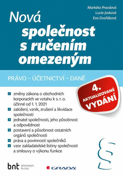 Nová společnost s ručením omezeným - 4. aktualizované vydání - Markéta Pravdová, Lucie Josková, Eva Dvořáková