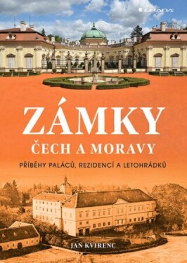 Zámky Čech a Moravy - Jan Kvirenc - e-kniha