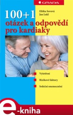 100+1 otázek a odpovědí pro kardiaky - Eliška Sovová, Jan Lukl e-kniha