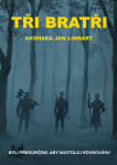 Tři bratři - Akshara Jan Linhart