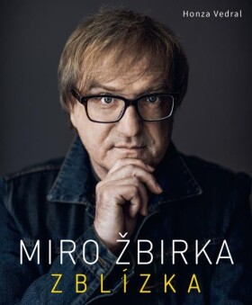 Miro Žbirka Zblízka