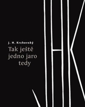 Tak ještě jedno jaro tedy Krchovský