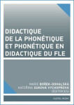 Didactique de la phonétique et phonétique en didactique du FLE - Marie Bořek-Dohalská