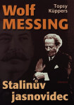 Wolf Messing Stalinův jasnovidec