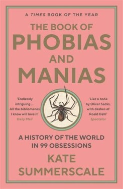 The Book of Phobias and Manias