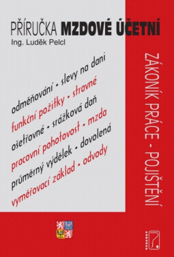 Příručka mzdové účetní - Luděk Pelcl