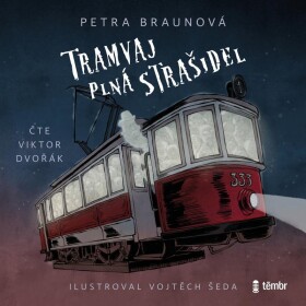 Tramvaj plná strašidel Petra Braunová