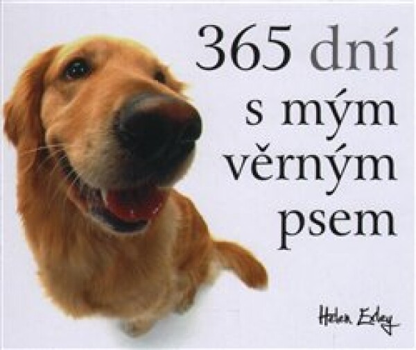 365 dní s mým věrným psem, 1. vydání - Pam Brown