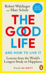 The Good Life - Robert Waldinger