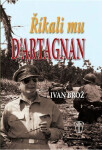 Říkali mu D´Artagnan