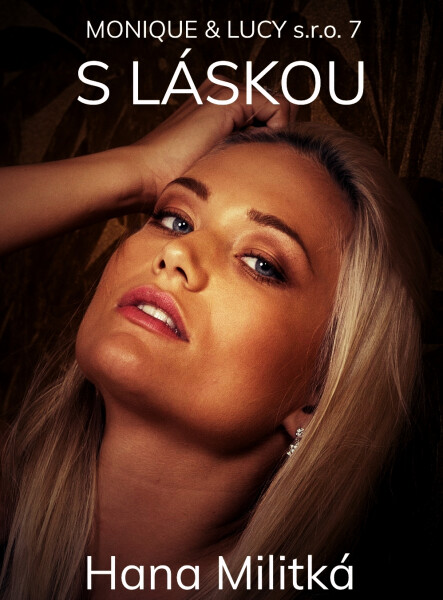 Monique & Lucy s.r.o. 7 - Hana Militká