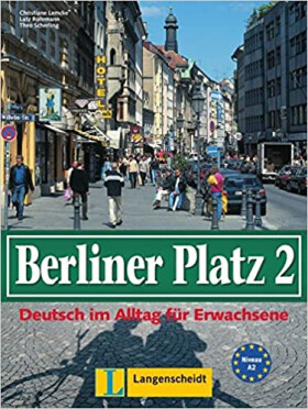 Berliner Platz 2 - Lehr- und Arbeitsbuch