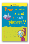 Proč se mám starat o naši planetu? - Susan Meredith