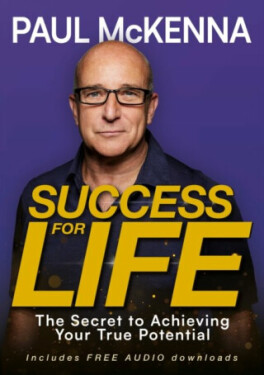 Success For Life: Paul McKenna