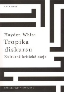 Tropika diskursu. - White Hayden