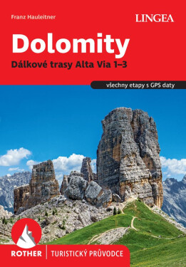 Dolomity, Dálkové trasy Alta Via 1–3 - Rother - Franz Hauleitner